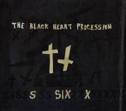 The Black Heart Procession : Six